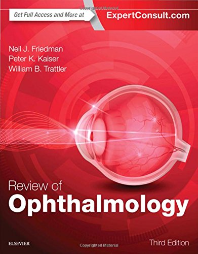 Review Of Ophthalmology 3rd Edition Neil J Friedman Peter K Kaiser
