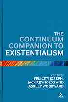 The Continuum Companion To Existentialism Joseph Felicity Reynolds