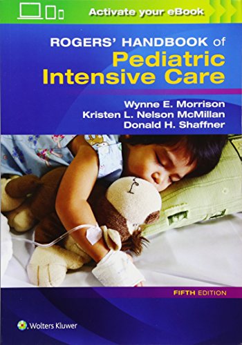 Rogers Handbook Of Pediatric Intensive Care Fifth Donald H Shaffner Md