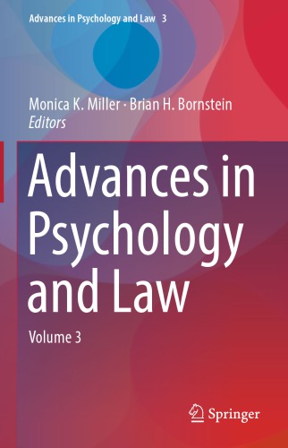Advances In Psychology And Law 1st Edition Monica K Miller Brian H Bornstein Editors
