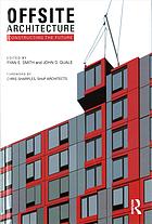 Offsite Architecture Constructing The Future Quale John D Smith