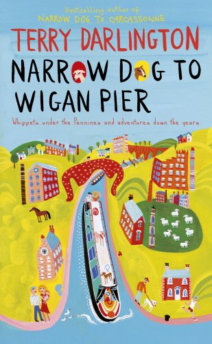 Narrow Dog To Wigan Pier Terry Darlington