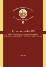 Byzantinonordica 2004 Papers Presented At The International Symposium Of Byzantine Studies Held On 711 May 2004 In Tartu Estonia Ivo Volt
