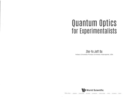 Quantum Optics For Experimentalists Zheyu Jeff Ou