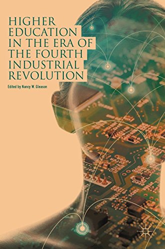 Higher Education In The Era Of The Fourth Industrial Revolution 1st Ed 2018 Nancy W Gleason