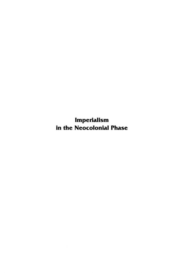Imperialism In The Neocolonial Phase 2nd Edition P J James