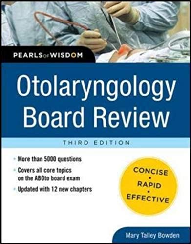 Otolaryngology Board Review Pearls Of Wisdom 3rd Mary Talley Bowden