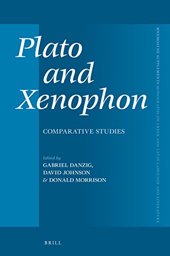 Plato And Xenophon Comparative Studies Gabriel Danzig David Johnson Donald Morrison