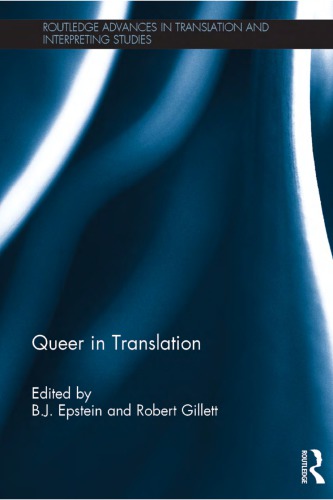 Queer In Translation Bj Epstein Robert Gillett Eds