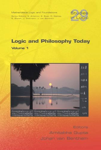 Logic And Philosophy Today 1st Edition Amitabha Gupta Johan Van Benthem Ed