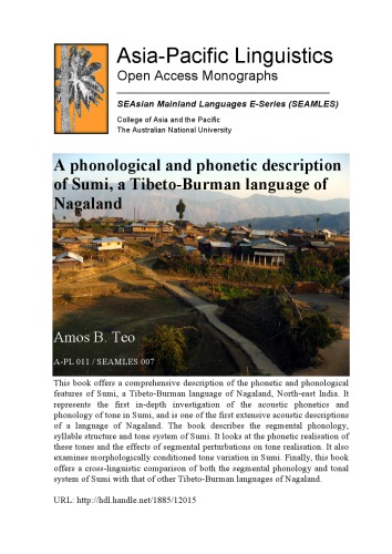 A Phonological And Phonetic Description Of Sumi A Tibetoburman Language Of Nagaland Amos B Teo