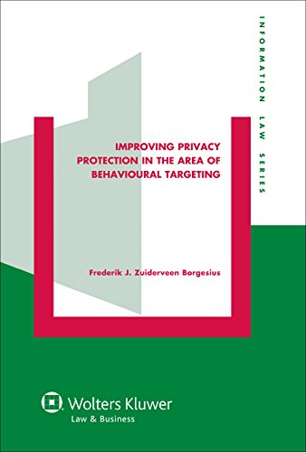 Improving Privacy Protection In The Area Of Behavioural Targeting Frederik J Zuiderveen Borgesius