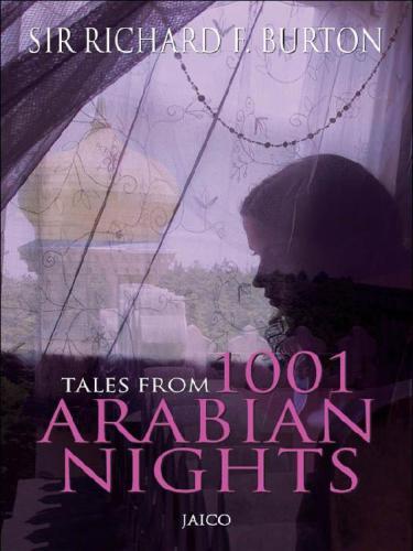 Tales From 1001 Arabian Nights Richard F Burton