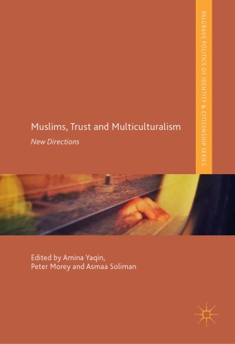 Muslims Trust And Multiculturalism New Directions Amina Yaqin