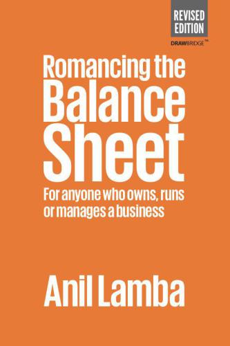 Romancing The Balance Sheet Revised Anil Lamba