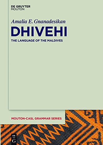 Dhivehi The Language Of The Maldives Amalia E Gnanadesikan Anne David
