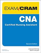Cna Certified Nursing Assistant Exam Cram 2nd Edition Whitenton