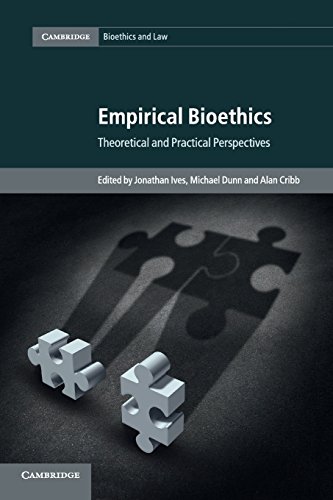Empirical Bioethics Theoretical And Practical Perspectives Reprint Jonathan Ives