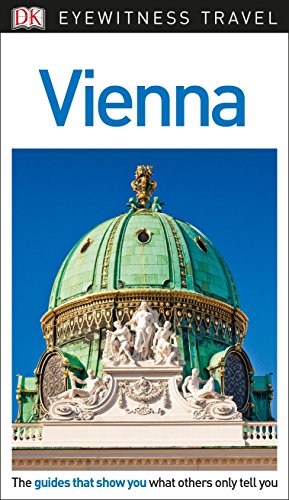 Vienna 2018eyewitness Travel Guides Reprint Dk Travel
