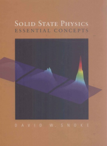 Solid State Physics Essential Concepts David W Snoke