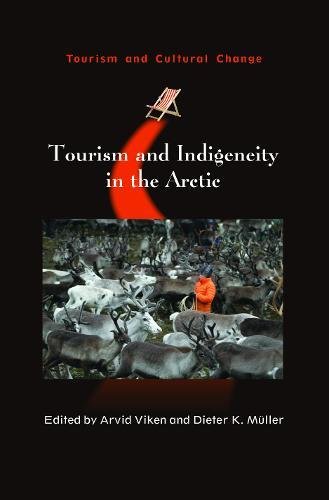 Tourism And Indigeneity In The Arctic Arvid Viken Dieter K Muller