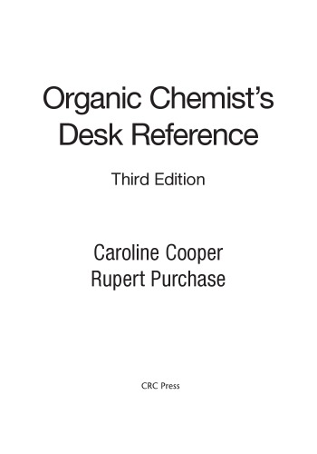 Organic Chemists Desk Reference 3rd Edition Caroline Cooper