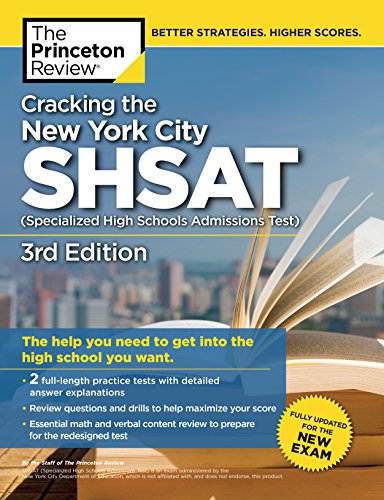 Cracking The New York City Shsat Specialized High Schools Admissions Test 3rd Updated Princeton Review