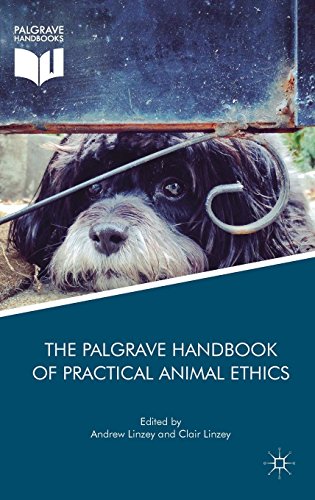 The Palgrave Handbook Of Practical Animal Ethics 1st Andrew Linzey
