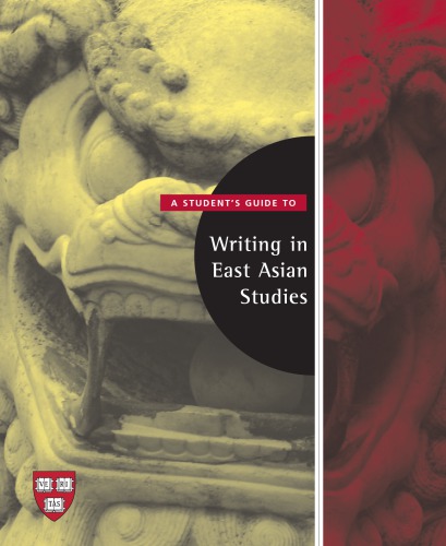 Students Guide To Writing In East Asian Studies Michael Radich