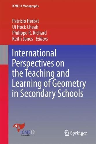 International Perspectives On The Teaching And Learning Of Geometry In Secondary Schools 1st Ed 2018 Patricio Herbst