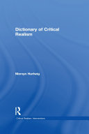 Dictionary Of Critical Realism Mervyn Hartwig
