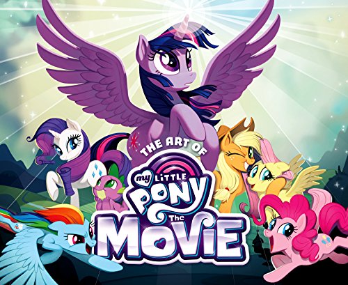 The Art Of My Little Pony The Movie Coll