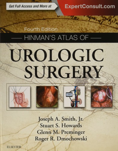 Hinmans Atlas Of Urologic Surgery 4th Joseph Smith Et Al