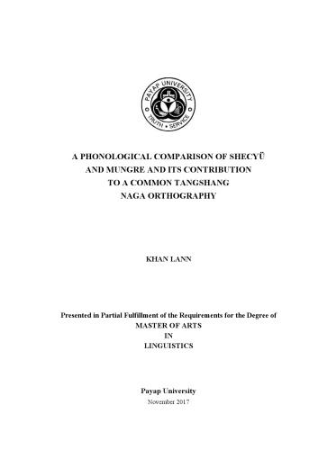 A Phonological Comparison Of Shecy And Mungre And Its Contribution To A Common Tangshang Naga Orthography Khan Lann