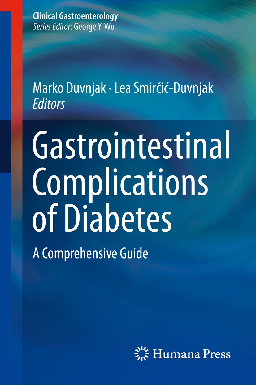 Gastrointestinal Complications Of Diabetes A Comprehensive Guide 1st Edition Marko Duvnjak