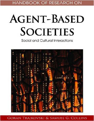 Handbook Of Research On Agentbased Societies Social And Cultural Interactions 1st Edition Goran Trajkovski