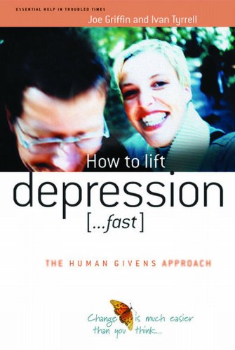 How To Lift Depression Fast New Ed Joe Griffin Ivan Tyrrell