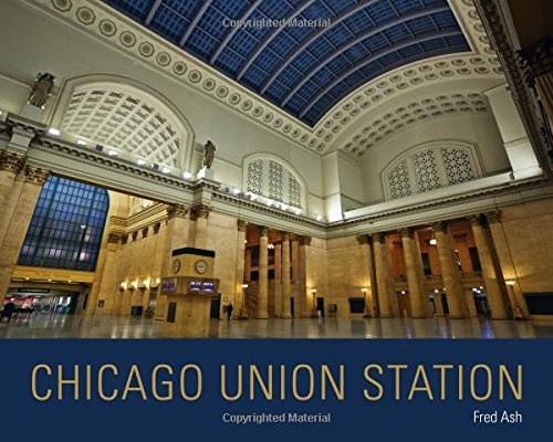 Chicago Union Station Fred Ash