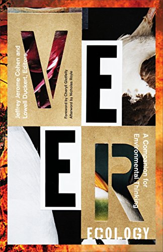 Veer Ecology A Companion For Environmental Thinking 1st Edition Jeffrey Jerome Cohen