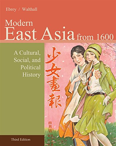 Modern East Asia From 1600 A Cultural Social And Political History 3rd Edition Patricia Buckley Ebrey