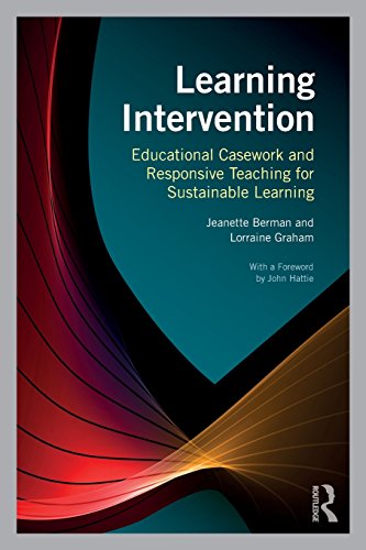 Learning Intervention Educational Casework And Responsive Teaching For Sustainable Learning 1st Edition Jeanette Berman