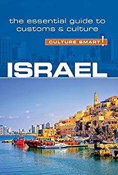 Israel Culture Smart The Essential Guide To Customs Culture Second Edition Second Edition Marian Lebor