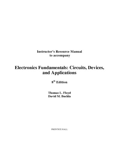 Electronics Fundamentalscircuits Devices And Applicationsinstructors Resource Manual 8th Edition Thomas L Floyd
