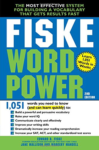 Fiske Wordpower The Most Effective System For Building A Vocabulary That Gets Results Fast 2nd Edition Edward Fiske