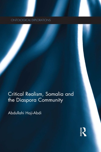 Critical Realism Somalia And The Diaspora Community Abdullahi Hajiabdi