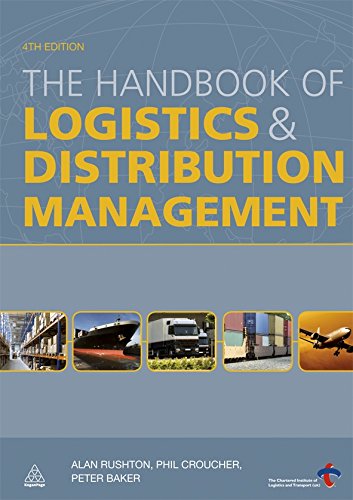 The Handbook Of Logistics And Distribution Management 4th Edition Alan Rushton
