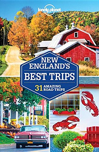 Lonely Planet New Englands Best Trips Lonely Planet Gregor Clark