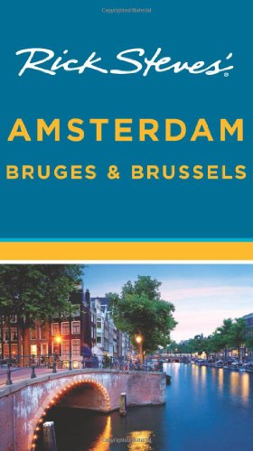 Rick Steves Amsterdam Bruges Brussels 9th Edition Rick Steves