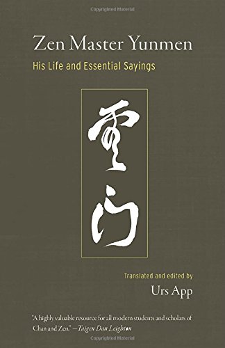 Zen Master Yunmen His Life And Essential Sayings Urs App