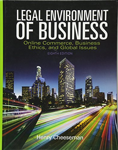 Legal Environment Of Business Online Commerce Ethics And Global Issues 8th 8th Edition Henry R Cheeseman